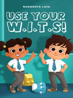cover image of Use Your W.I.T.S!